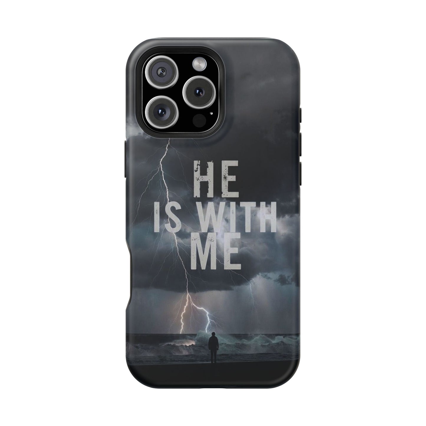 He Is With Me- Magnetic Phone Case