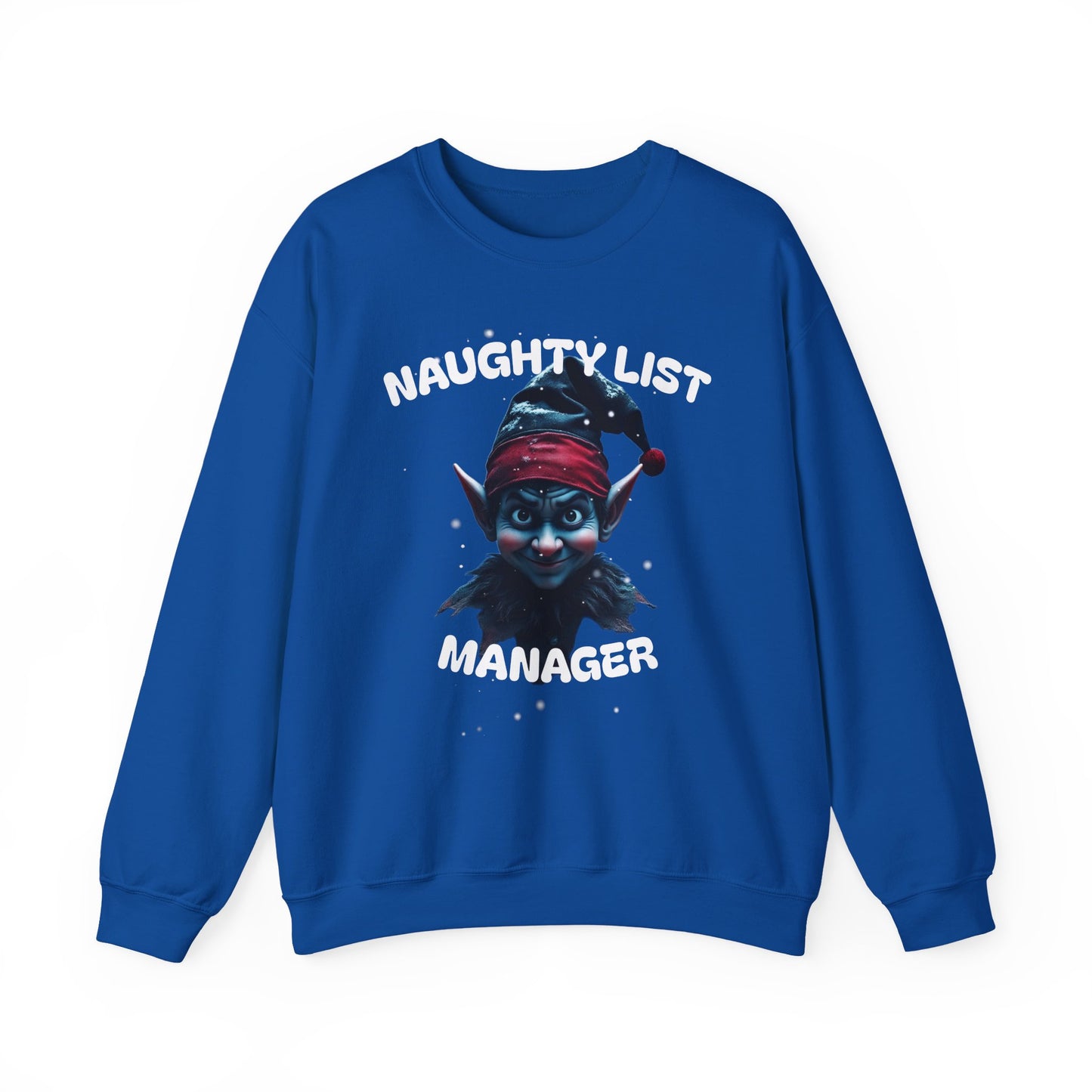 Naughty List Manager Sweatshirt