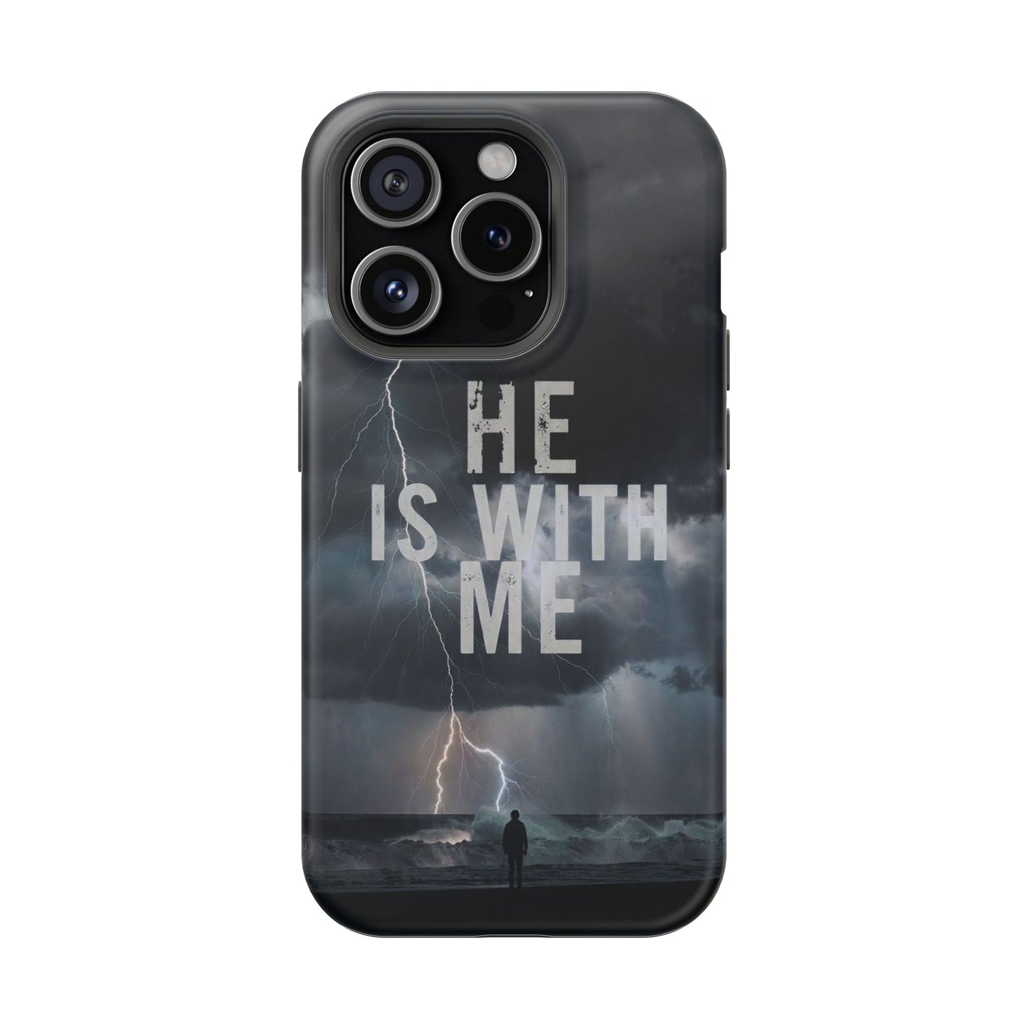 He Is With Me- Magnetic Phone Case