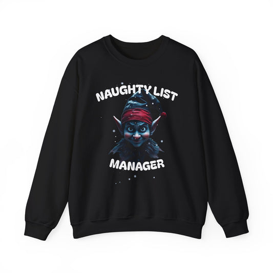 Naughty List Manager Sweatshirt